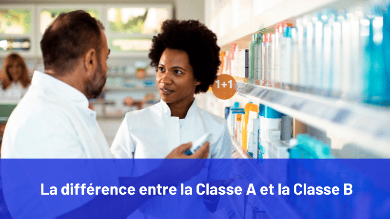 Cadre préparateur en pharmacie : classe A et B